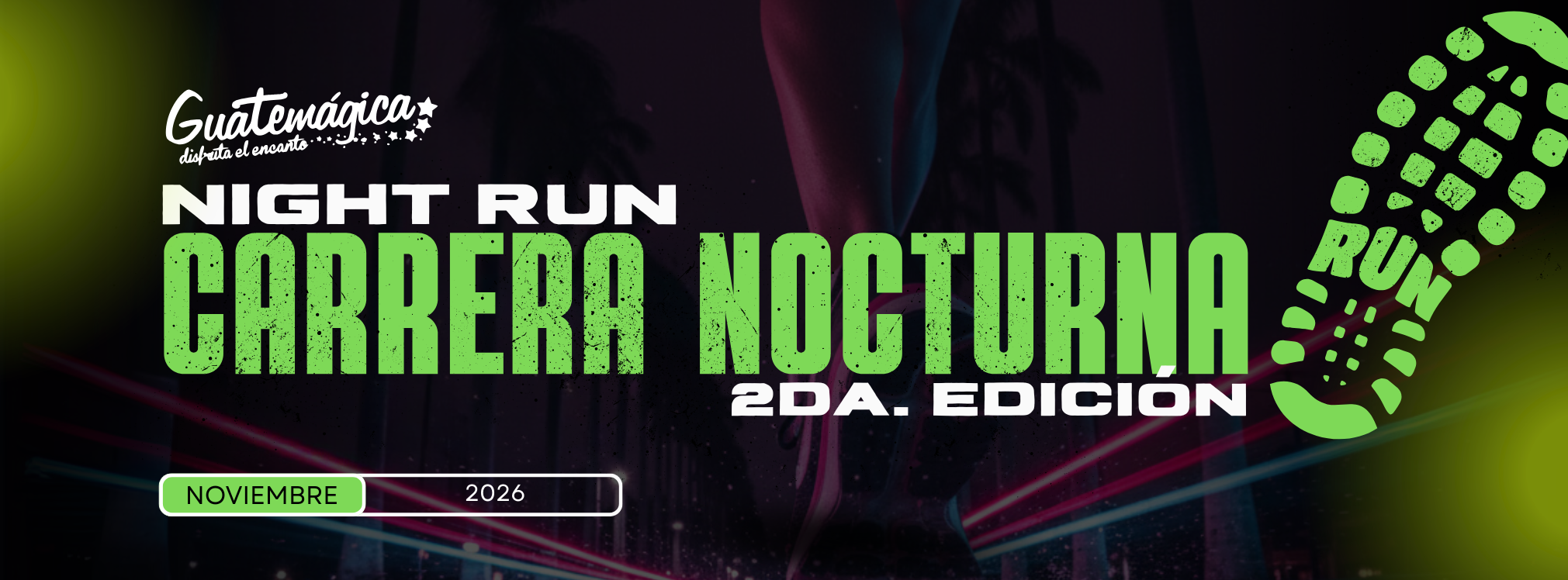 CARRERA NOCTURNA REU GUATEMAGICA 2026